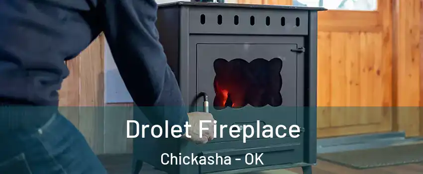  Drolet Fireplace Chickasha - OK