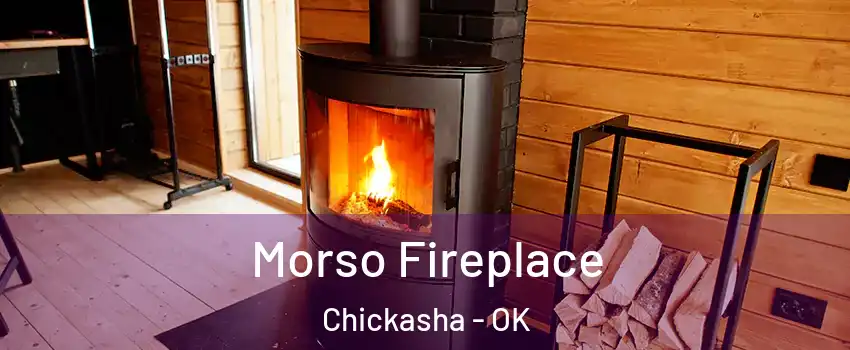  Morso Fireplace Chickasha - OK