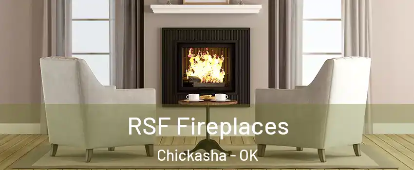  RSF Fireplaces Chickasha - OK